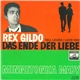 Rex Gildo - Das Ende Der Liebe (Tell Laura I Love Her) / Minnetonka Mady